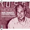 Moro. Quel passato che non passa