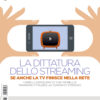 La dittatura dello streaming