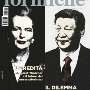 L'eredità e il dilemma. Margaret Thatcher e Xi Jinping